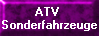 ATV 
Sonderfahrzeuge