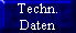 Techn.
Daten