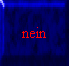nein
