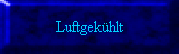 Luftgekhlt